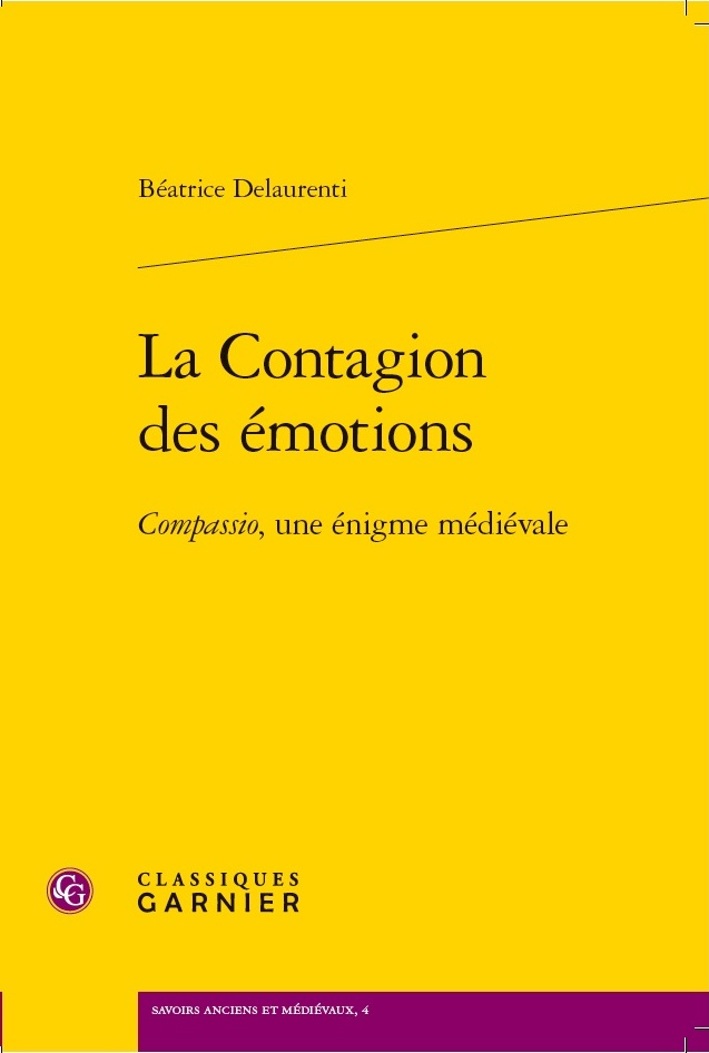 La contagion des émotions. Compassio, une énigme médiévale